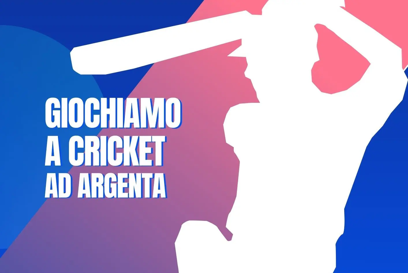 Giochiamo a cricket ad Argenta! 